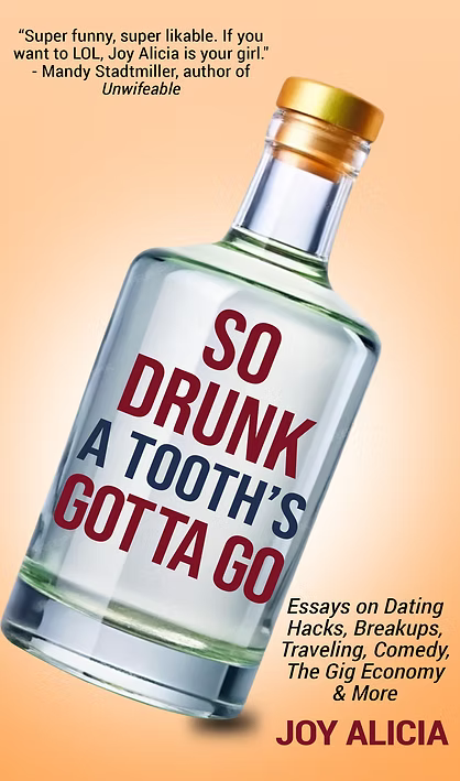 Book cover for So Drunk A Tooth's Gotta Go